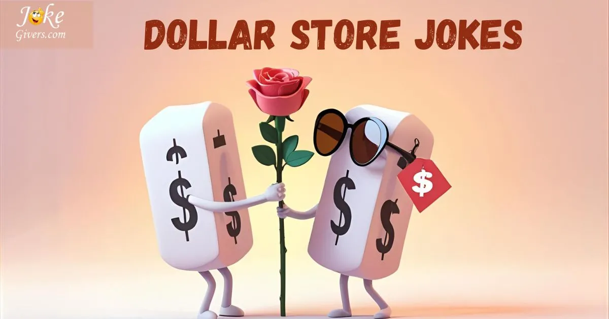 Dollar Store Jokes