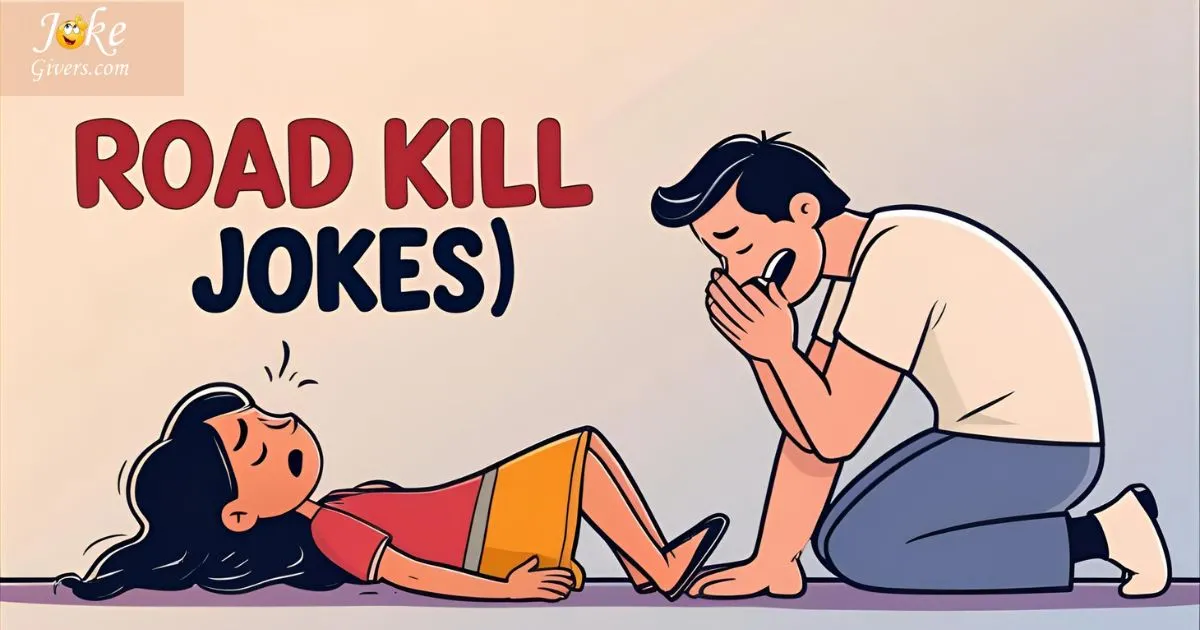 Road Kill Jokes