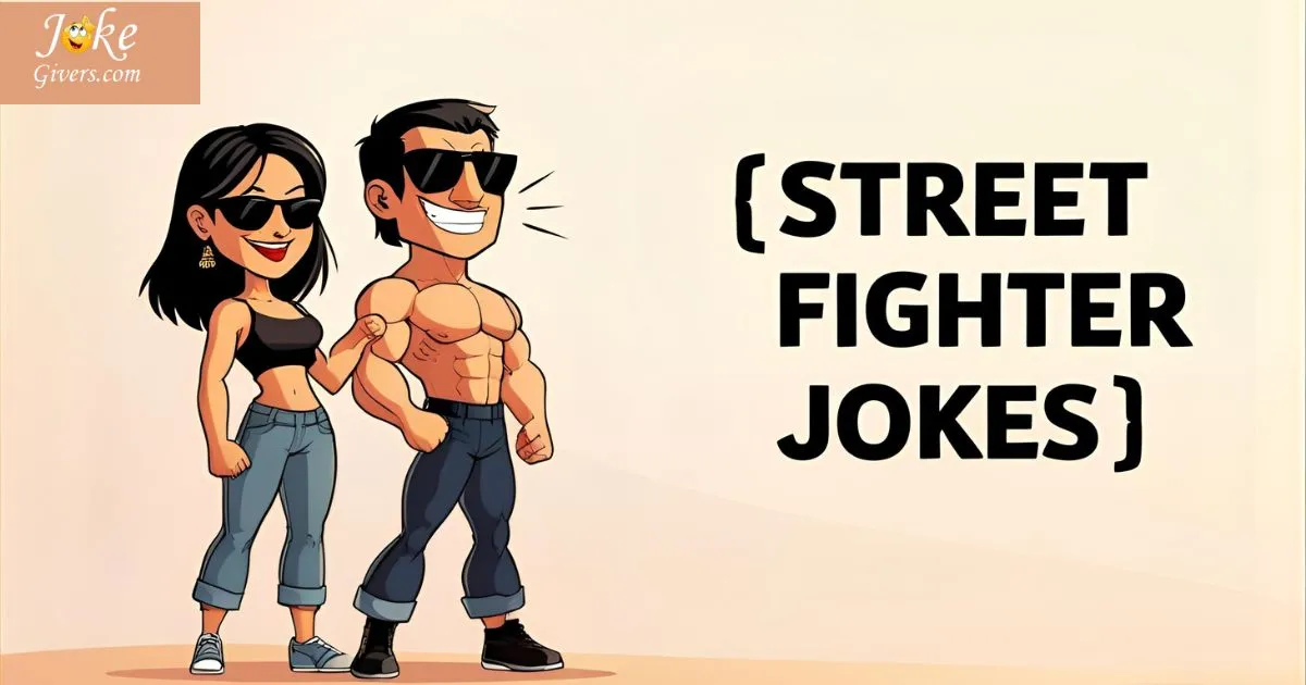 Street Fighter Jokes