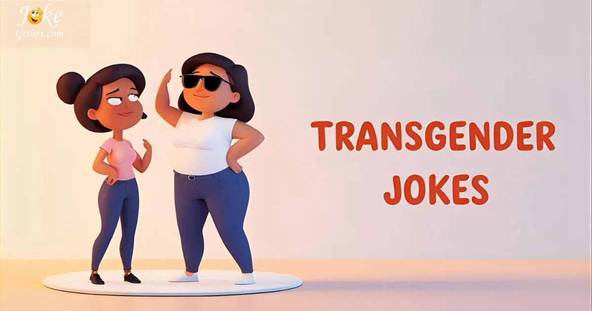 Transgender Jokes